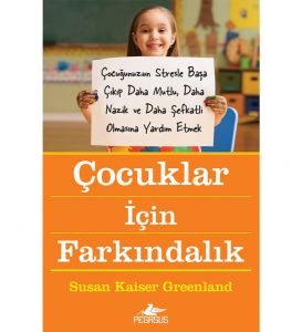Çocuklar için Farkındalık